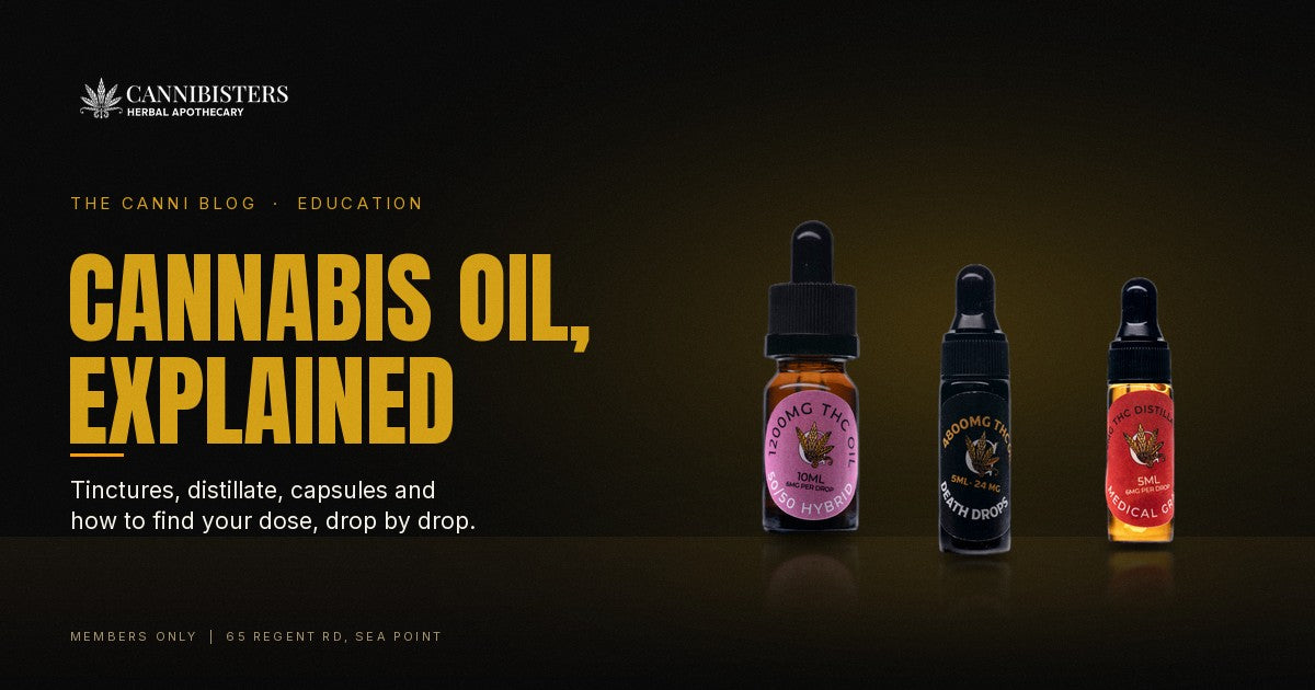 Cannibisters house cannabis oils: full-spectrum THC tincture, Death Drops and THC distillate drops